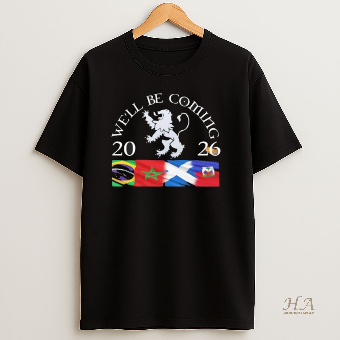 Official Well Be Coming Scotland Brazil Morocco Haiti 2026 T Shirt