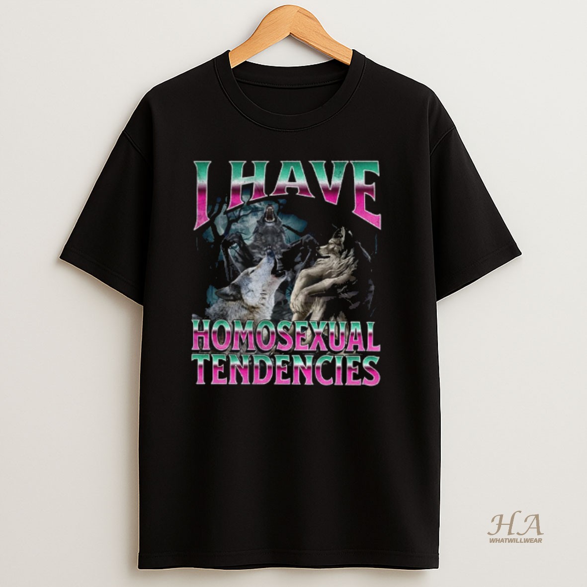 Official Werewolf Meme I Have Homosexual Tendencies Shirt