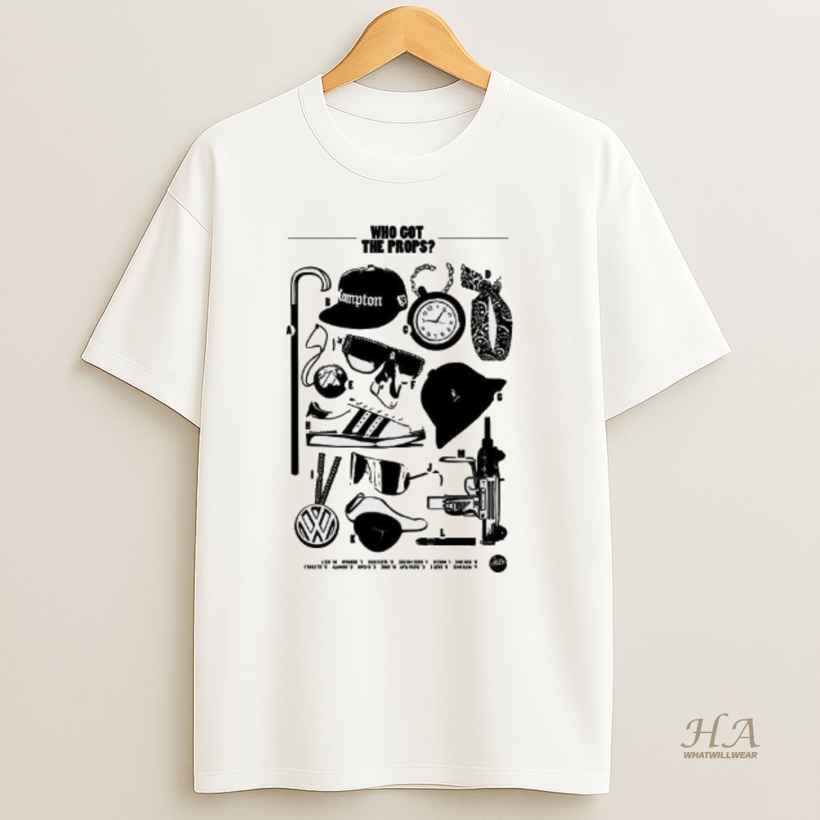Official Who Got The Props T Shirt