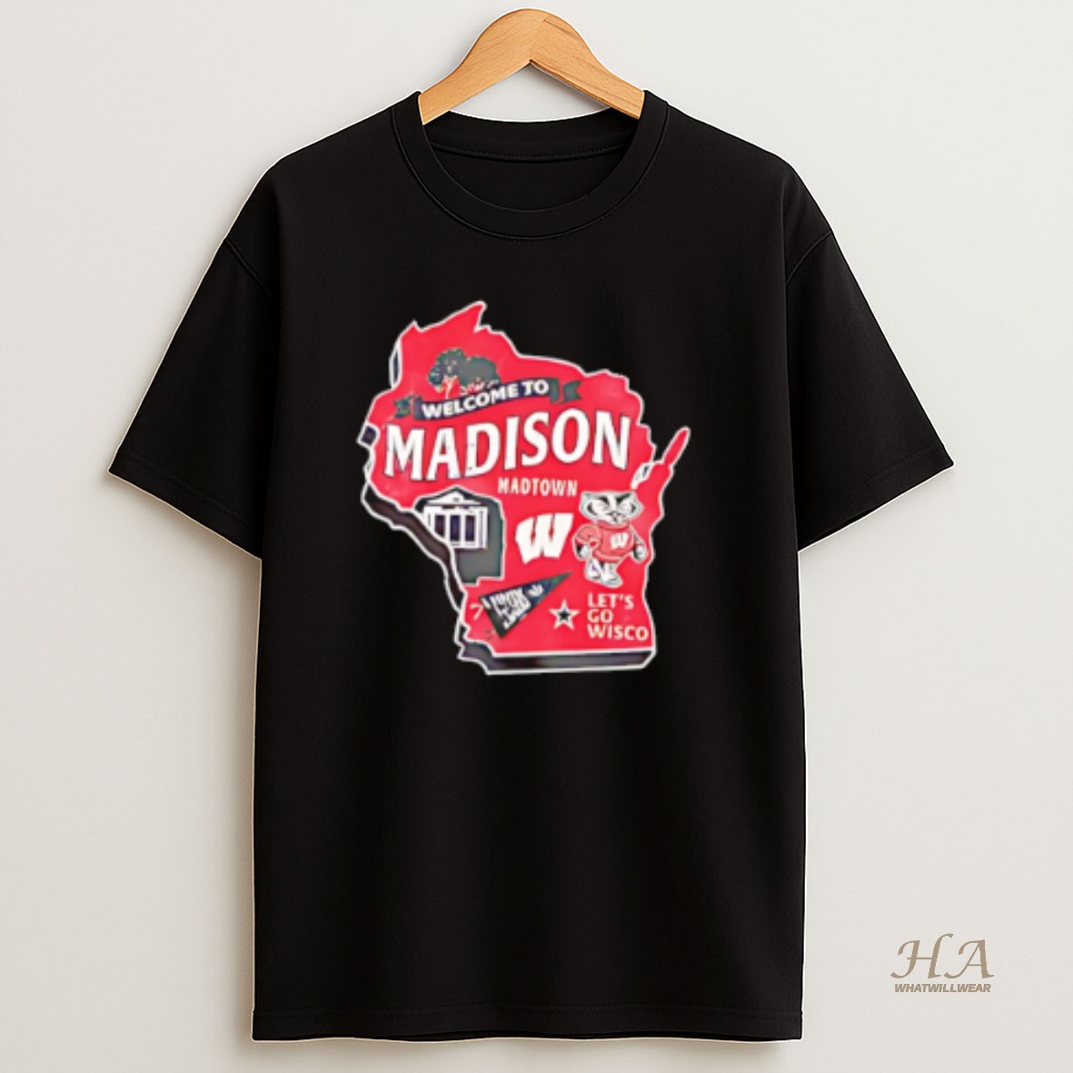Official Wisconsin Badgers Welcome To Madison Lets Go Wisco T Shirt