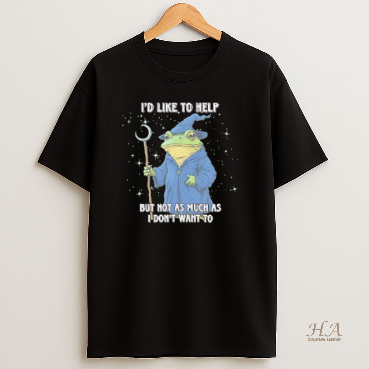 Official Wizard Frog Id Like To Help But Not As Much As I Dont Want To T Shirt