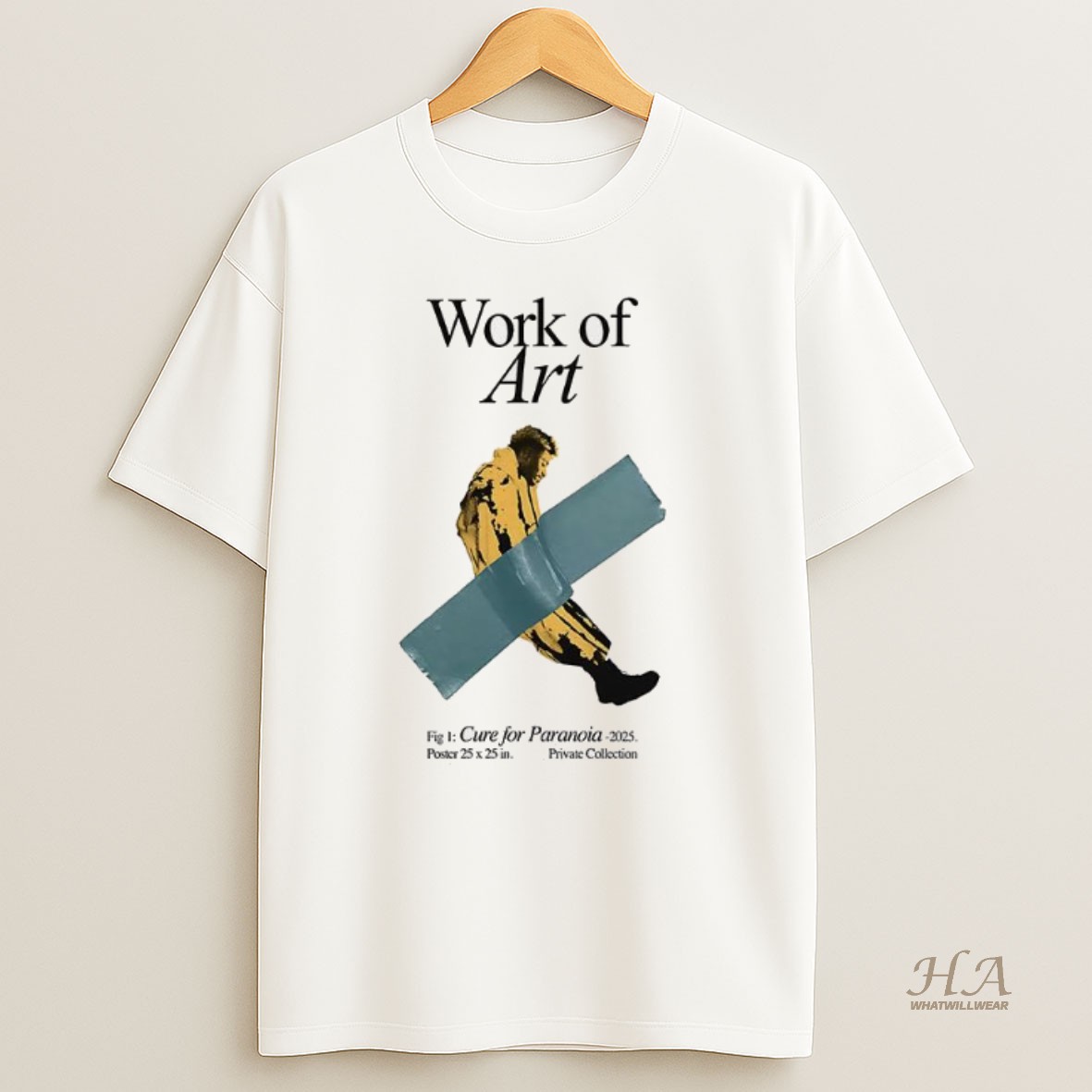 Official Work Of Art Cure For Paranoia 2025 Shirt