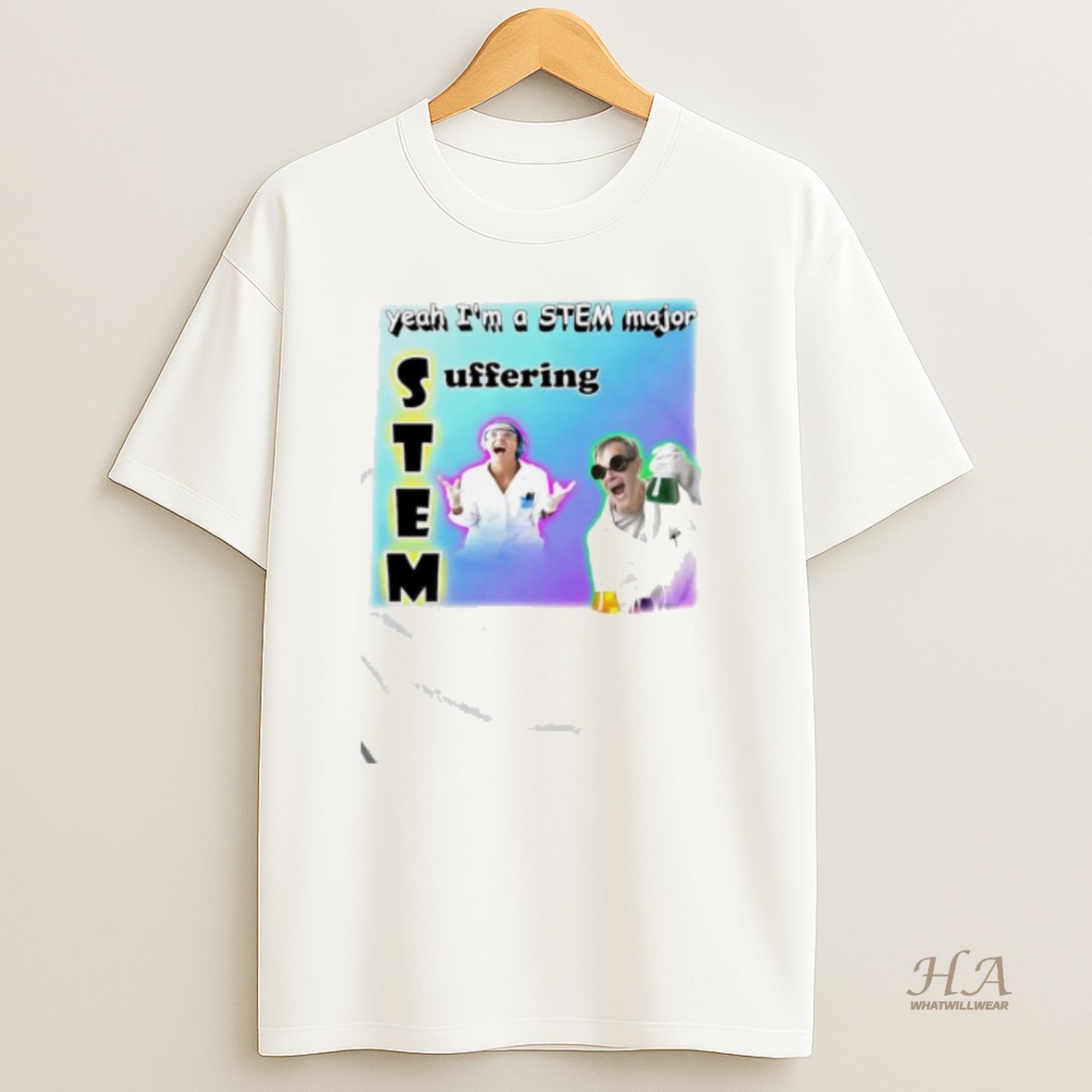 Official Yeah Im A Stem Major Suffering Graphic T Shirt
