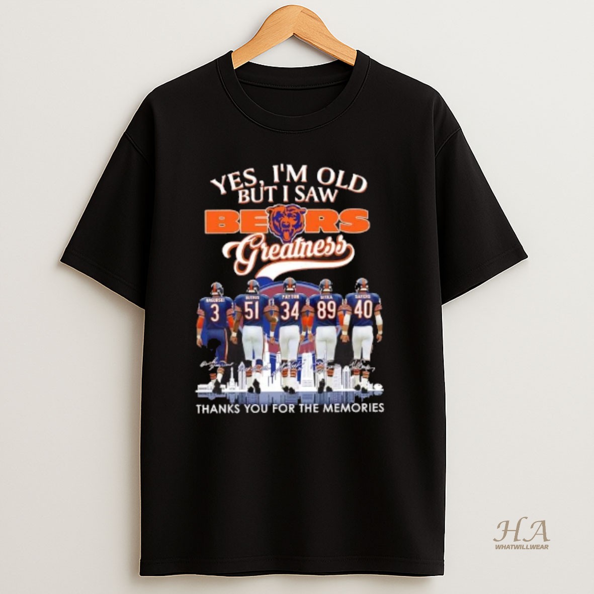 Official Yes Im Old But I Saw Chicago Bears Greatness Thank You For The Memories T Shirt