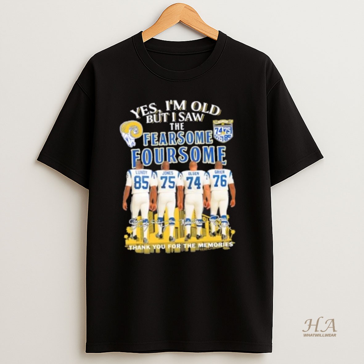 Official Yes Im Old But I Saw The Fearsome Foursome Lundy Jones Olsen Grier Los Angeles Rams Thank You For The Memories Skyline T Shirt