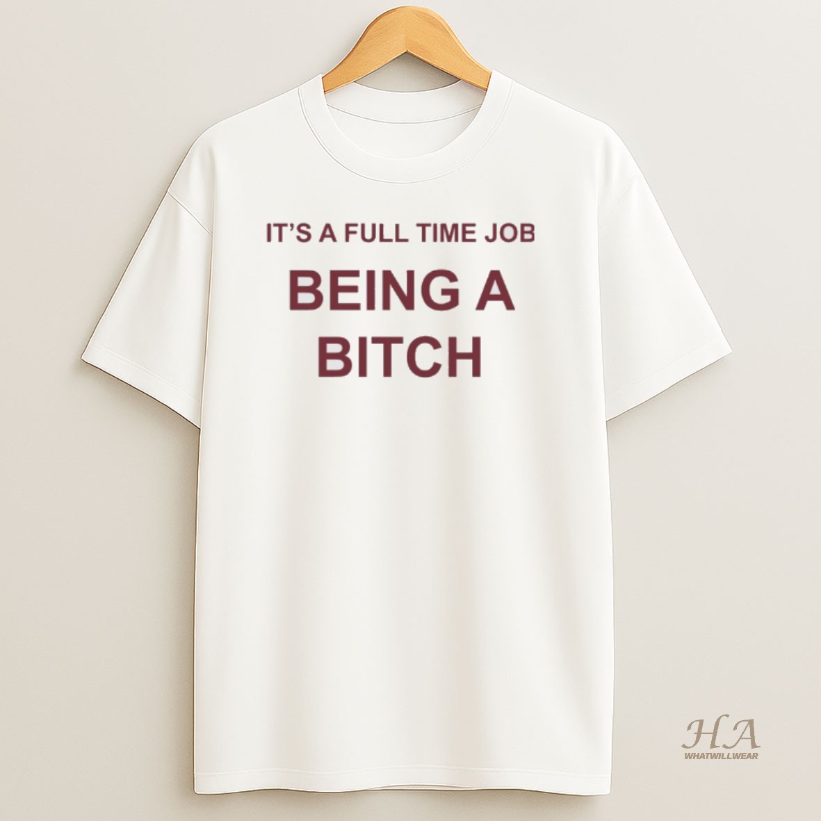 Official Yosoytutia Its A Full Time Job Being A Bitch T Shirt