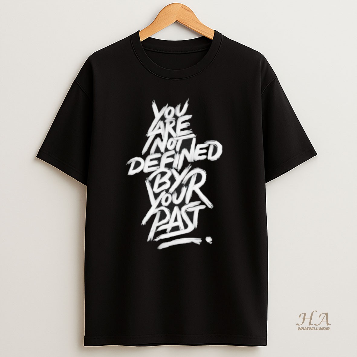 Official You Are Not Defined By Your Past T Shirt