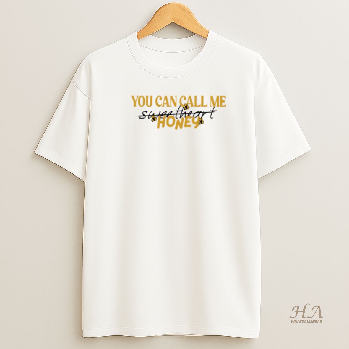 Official You Can Call Me Honey Shirt