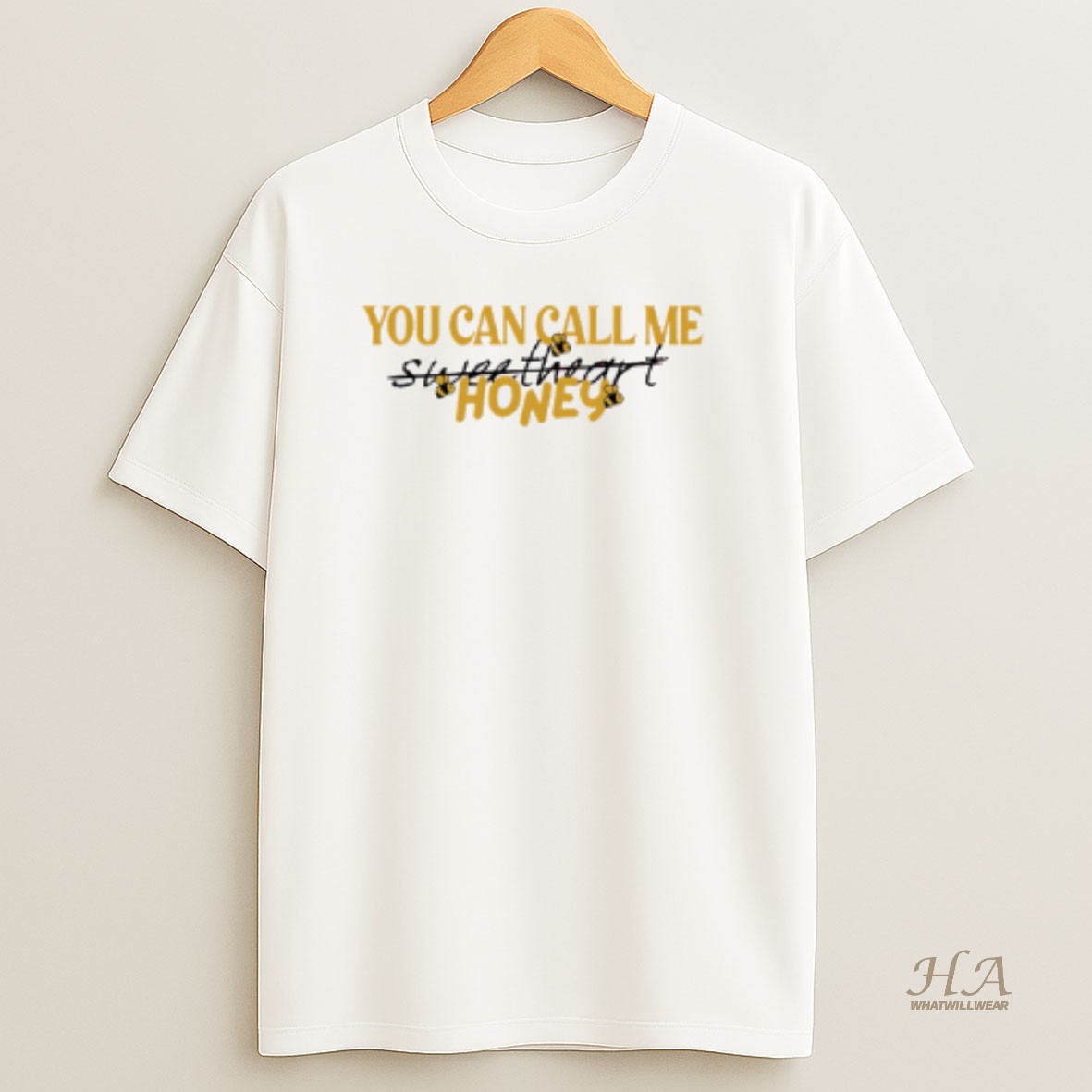 Official You Can Call Me Honey T Shirt