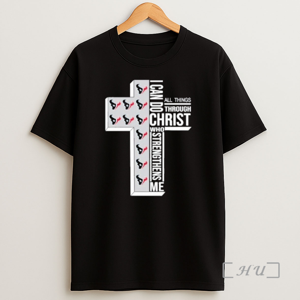 Officials 2025 Houston Texans I Can Do All Things Through Christ Who Strengthens Me Premium Shirt Sweatshirt Tee