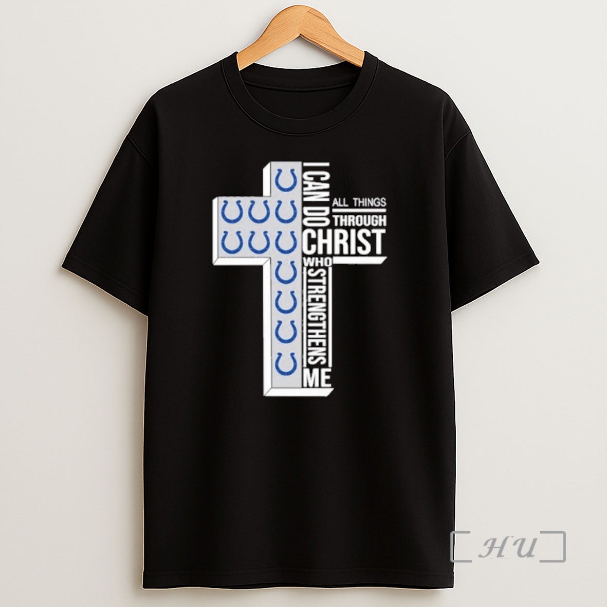 Officials 2025 Indianapolis Colts I Can Do All Things Through Christ Who Strengthens Me Premium Shirt Sweatshirt Tee