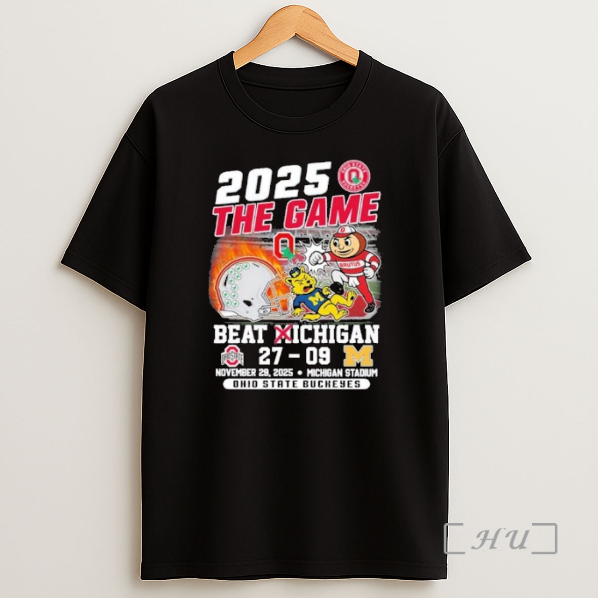 Officials 2025 The Game Ohio State Mascot Beat Michigan 27 9 Score Premium Shirt Sweatshirt Tee