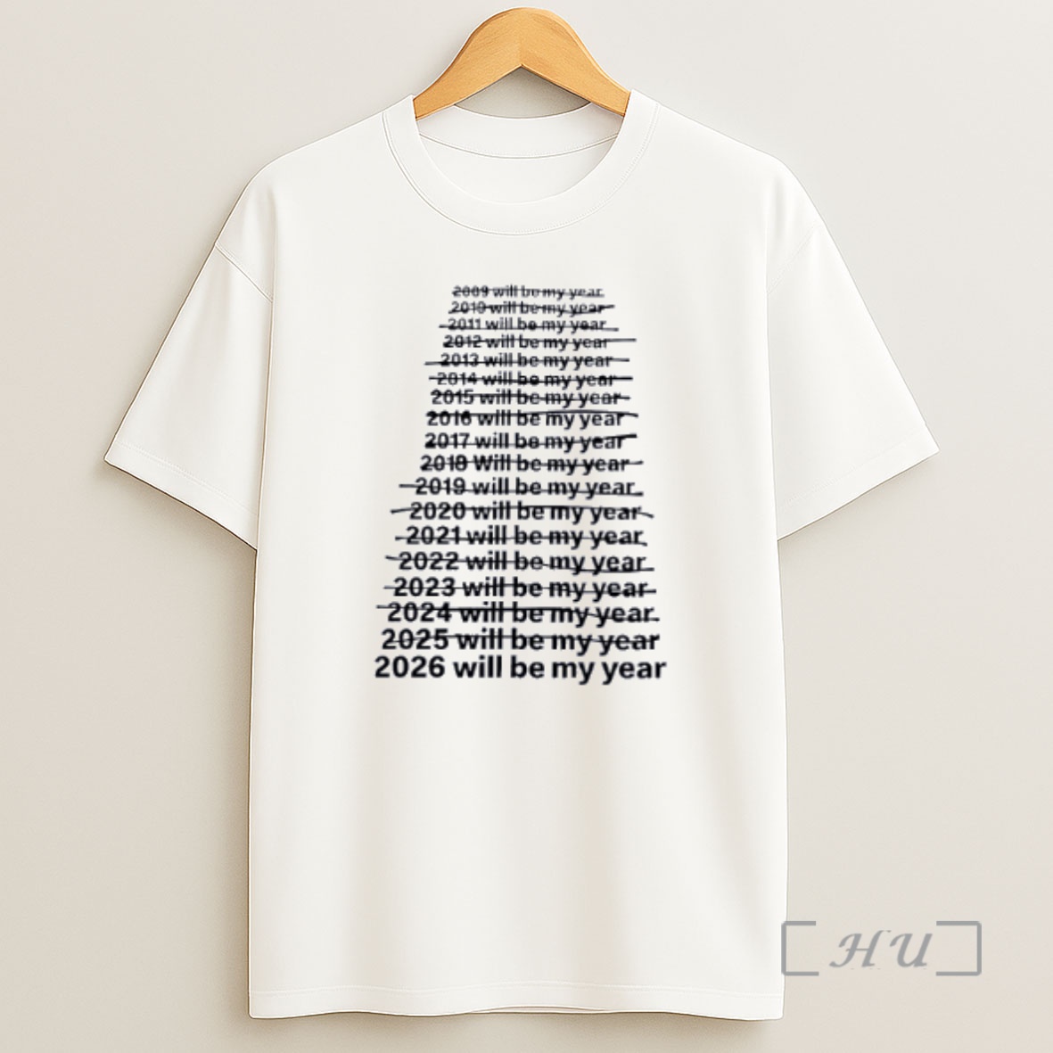 Officials 2026 Will Be My Year Premium Shirt Sweatshirt Tee