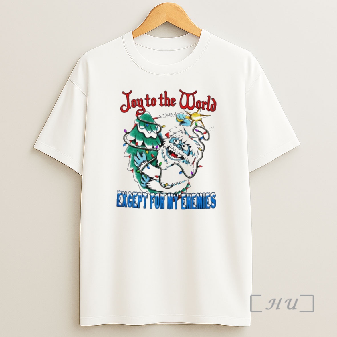 Officials Abominable Snow Monster Jpy To The World Except For My Enemies Shirt Sweatshirt Tee