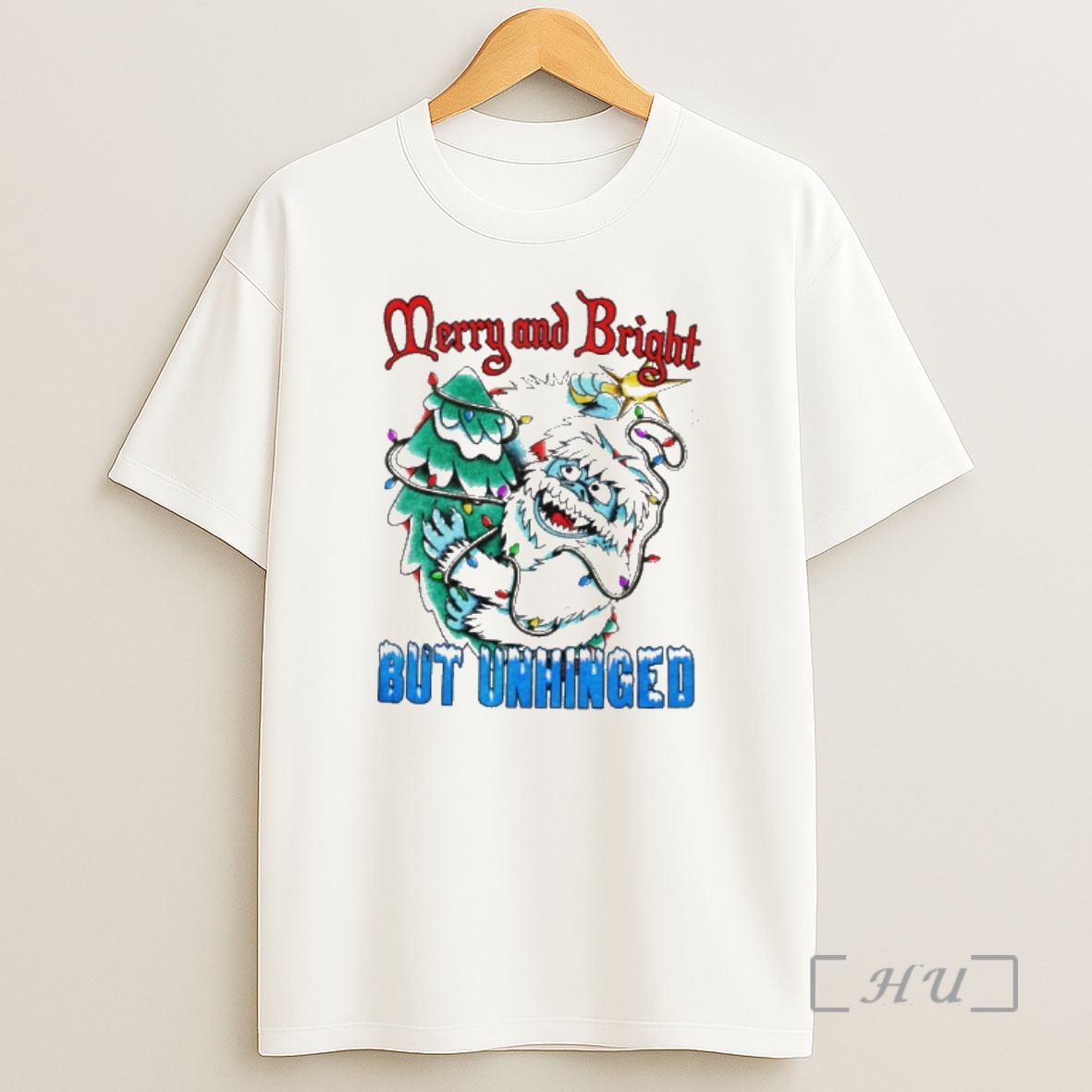 Officials Abominable Snow Monster Merry And Bright But Unhinged Shirt Sweatshirt Tee