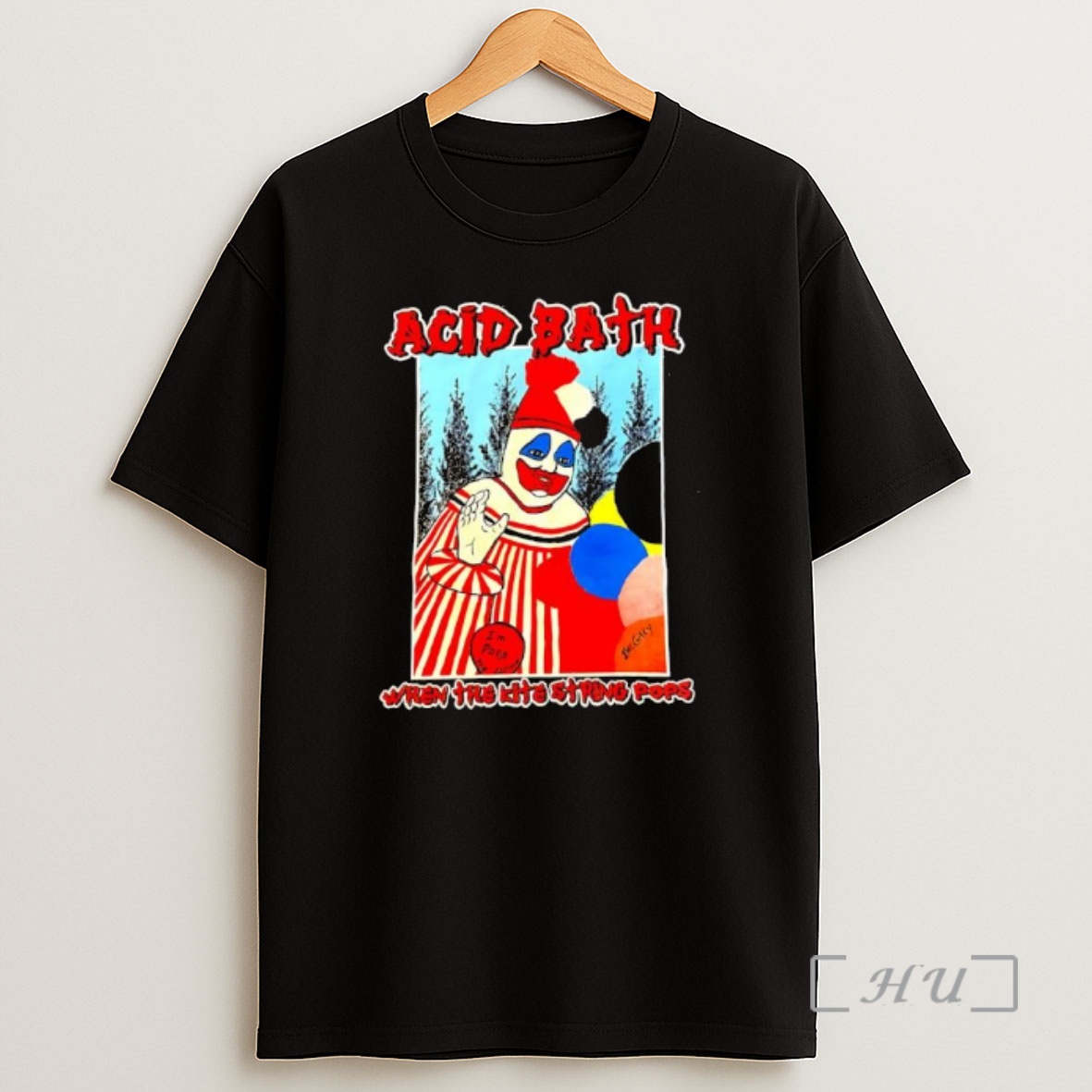 Officials Acid Bath When The Kite String Pops Clown Graphic Shirt Sweatshirt Tee