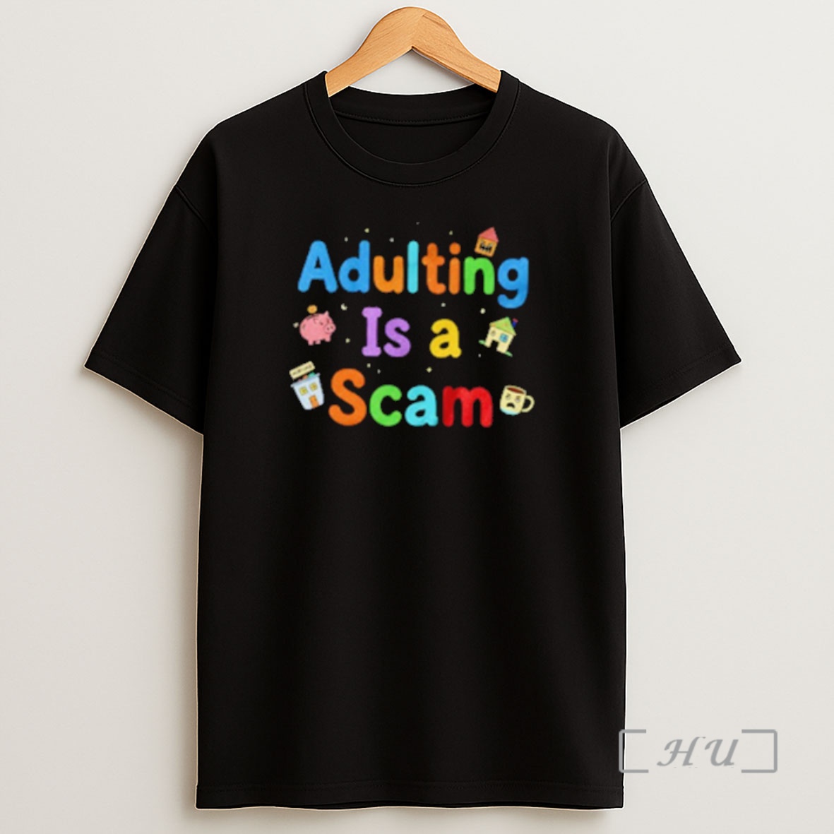 Officials Adulting Is A Scam Funny Premium Shirt Sweatshirt Tee