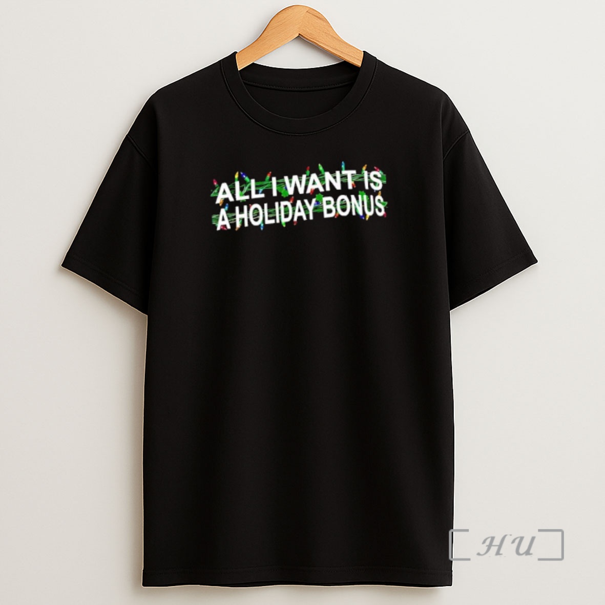Officials All I Want Is A Holiday Bonus Christmas Lights Premium Shirt Sweatshirt Tee
