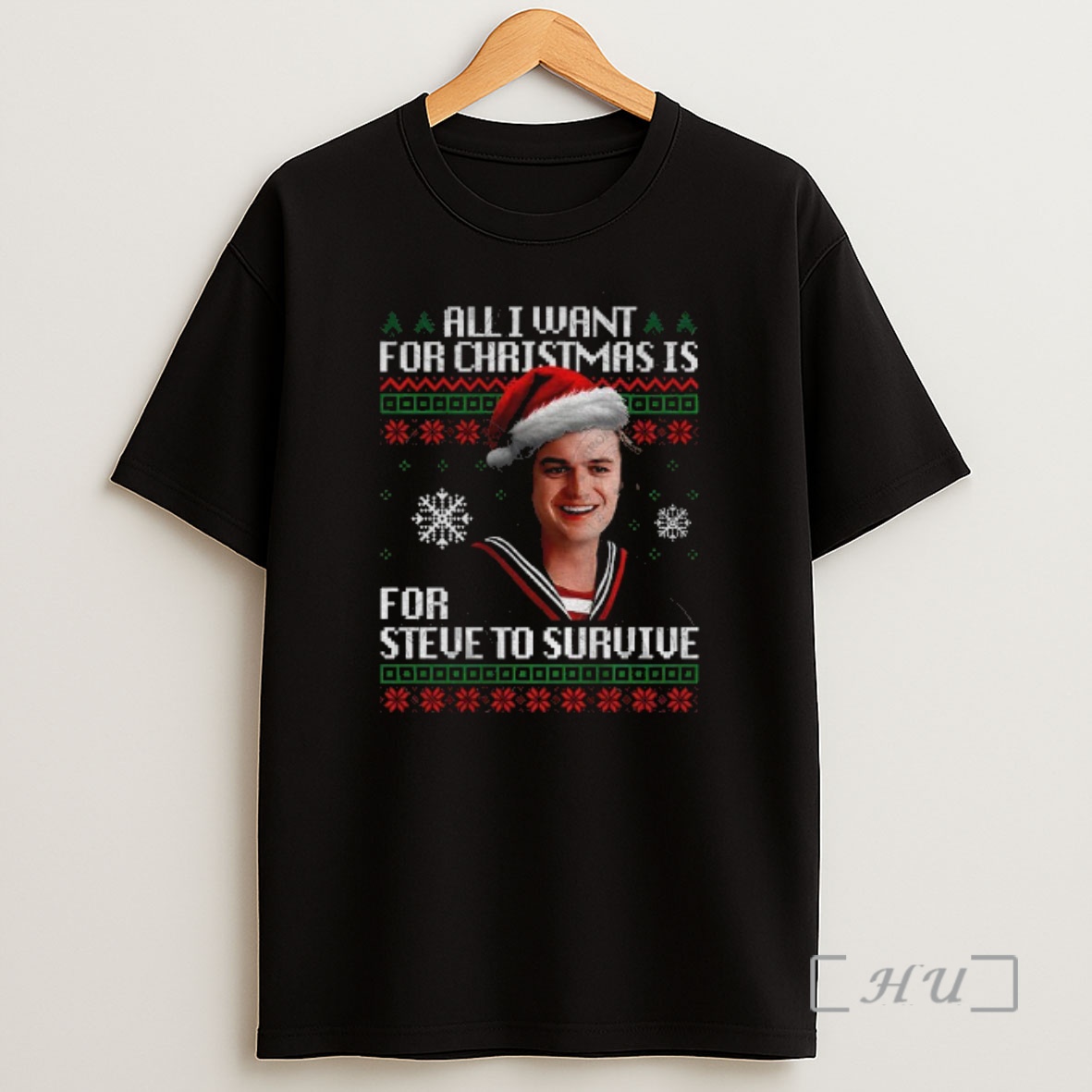 Officials All I Want For Christmas Is Steve Harrington Merry Christmas Shirt Sweatshirt Tee