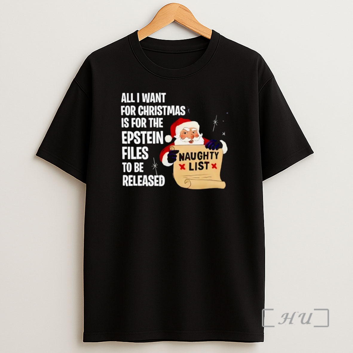Officials All I Want For Christmas Is For The Epstein Files Shirt Sweatshirt Tee