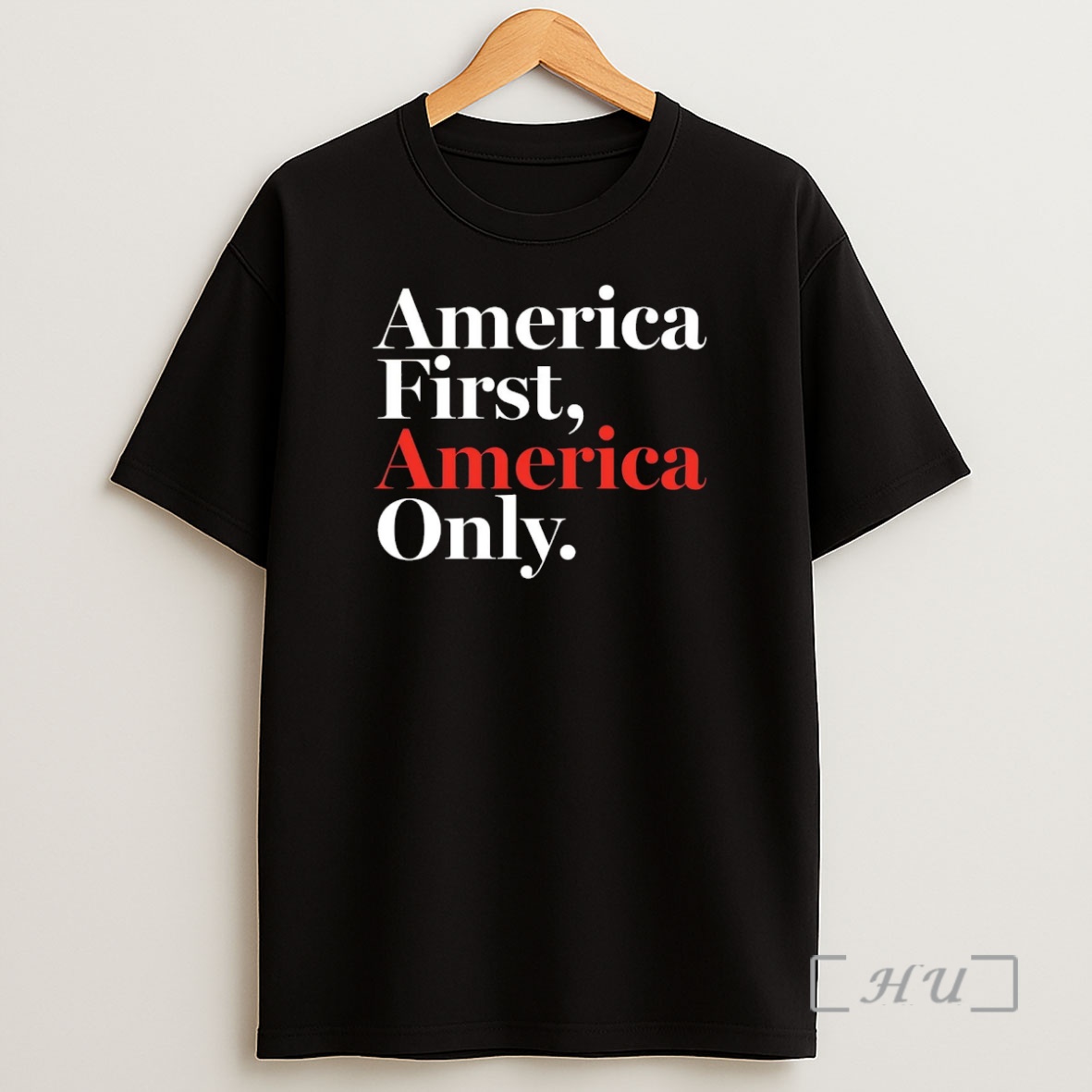 Officials America First America Only Premium Shirt Sweatshirt Tee