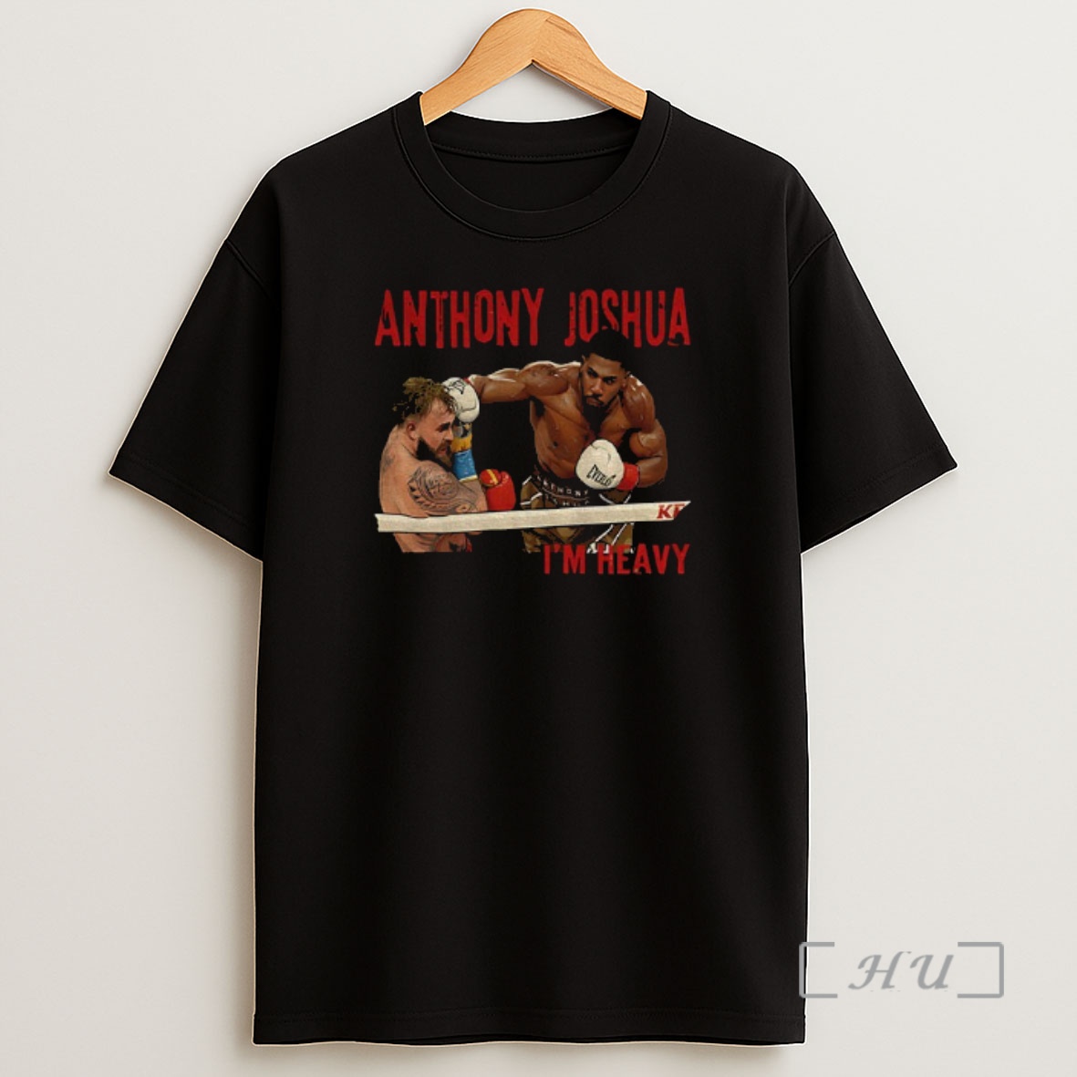 Officials Anthony Joshua Knocked Jake Paul Out Im Heavy Photo Shirt Sweatshirt Tee