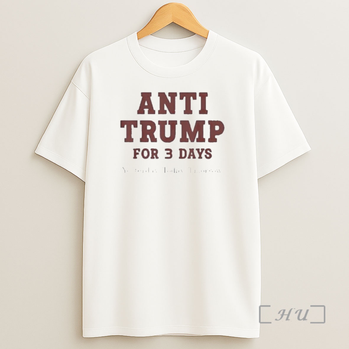 Officials Anti Trump For Three Day Yesterday Today Tmorrow Shirt Sweatshirt Tee