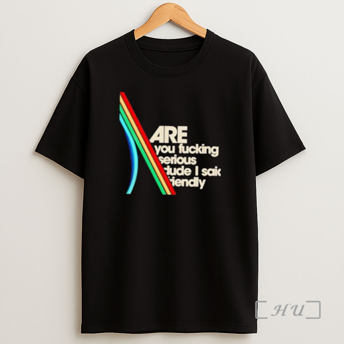 Officials Are You Fucking Serious Dude I Said Friendly Shirt Sweatshirt Tee