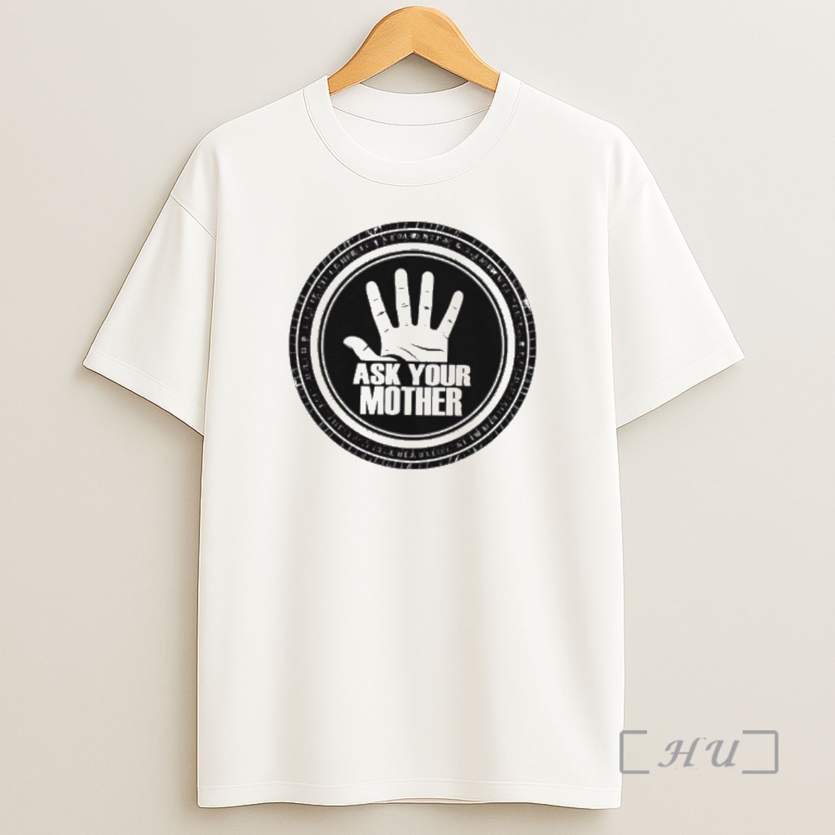 Officials Ask Your Mother Shirt Sweatshirt Tee