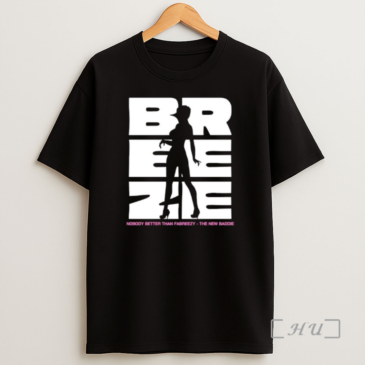 Officials Br Ee Ze Nobody Better Than Fabreezy The New Baddie Premium Shirt Sweatshirt Tee