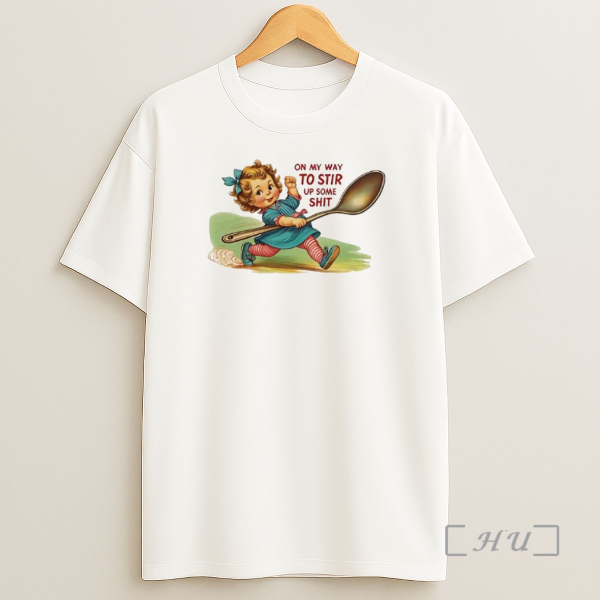 Officials Baby Girl With Spoon On My Way To Stir Up Some Shit Graphic Shirt Sweatshirt Tee