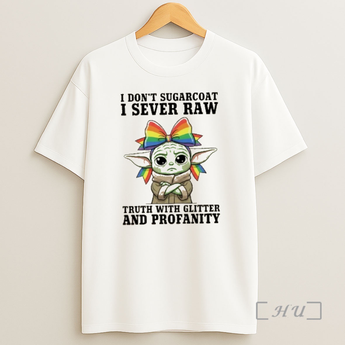 Officials Baby Yoda I Dont Sugarcoat I Sever Raw Truth With Glitter And Profanity Shirt Sweatshirt Tee