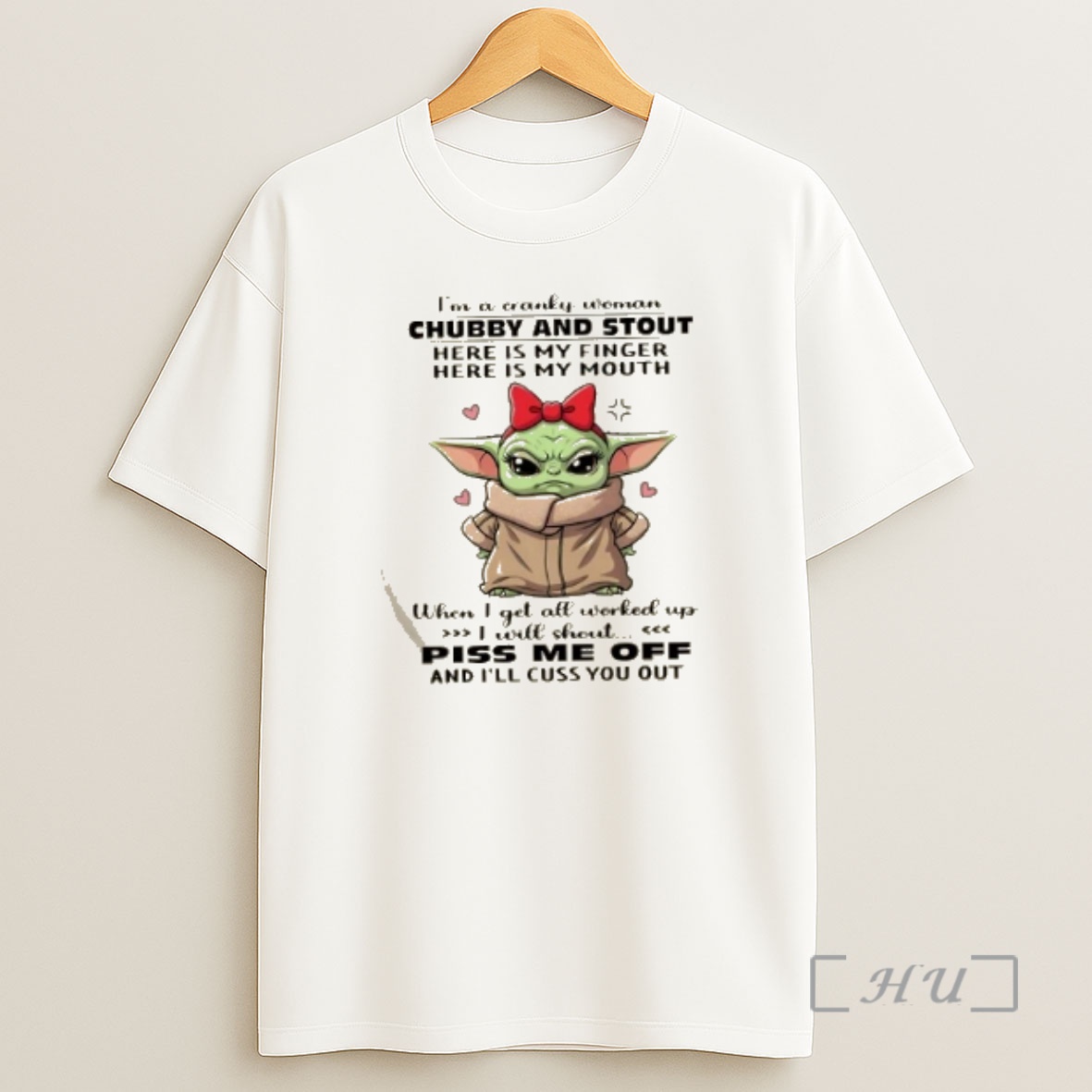 Officials Baby Yoda Im A Cranky Woman Chubby And Stout Here Is My Finger Here Is My Mouth Premium Shirt Sweatshirt Tee
