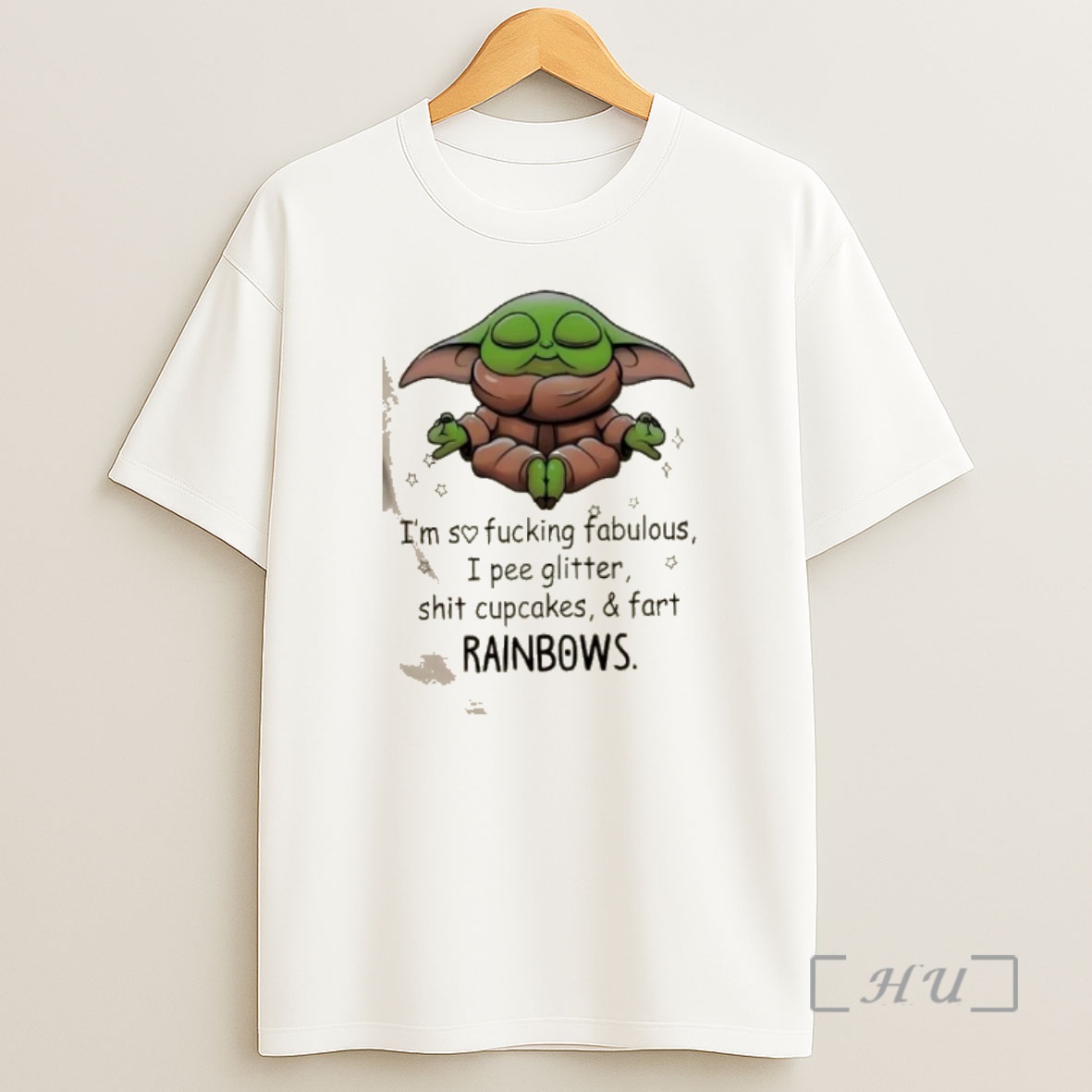 Officials Baby Yoda Im So Fucking Fabulous I Pee Glitter Shit Cupcakes And Fart Rainbows Shirt Sweatshirt Tee