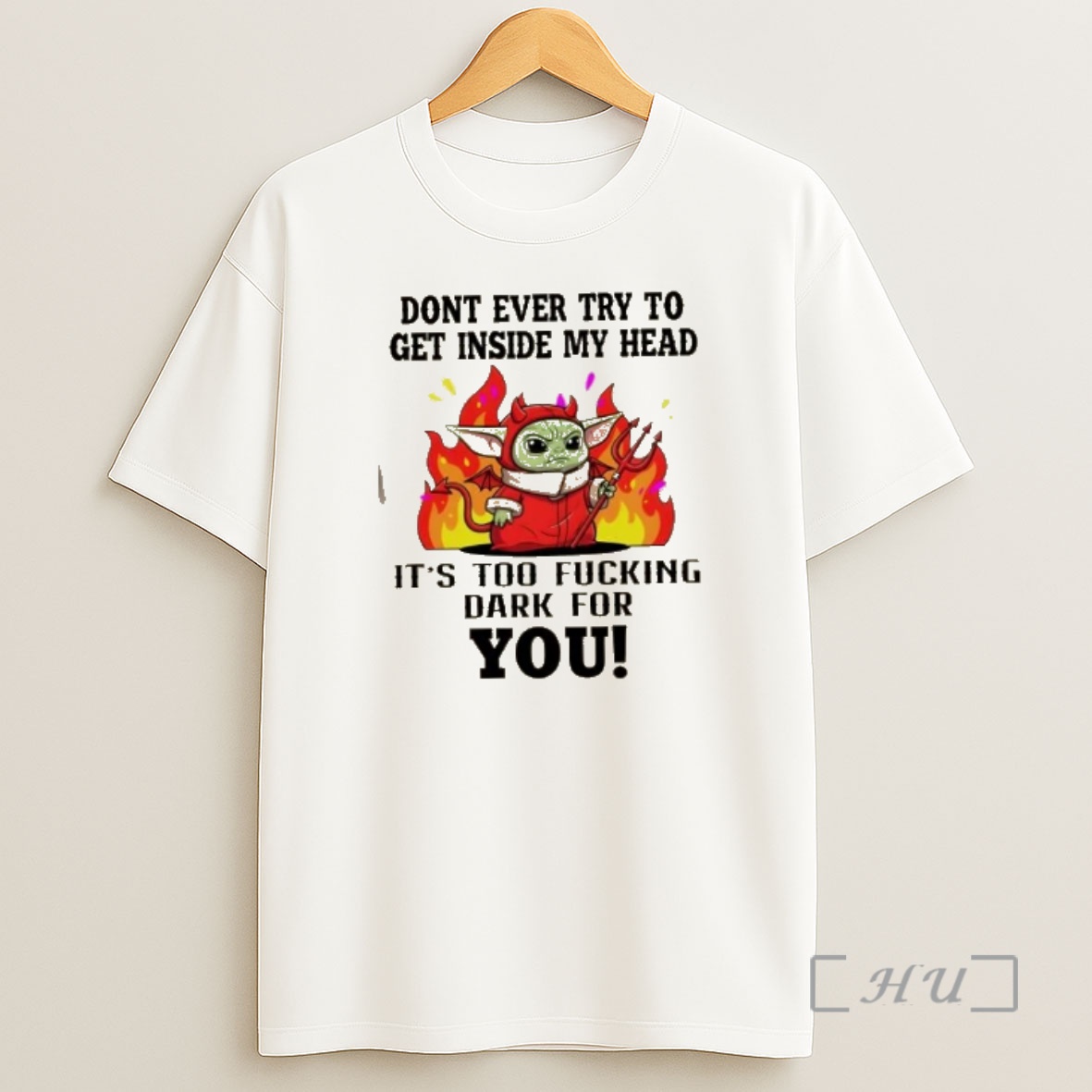 Officials Baby Yoda Red Devil Dont Ever Try To Get Inside My Head Its Too Fucking Dark For You Shirt Sweatshirt Tee