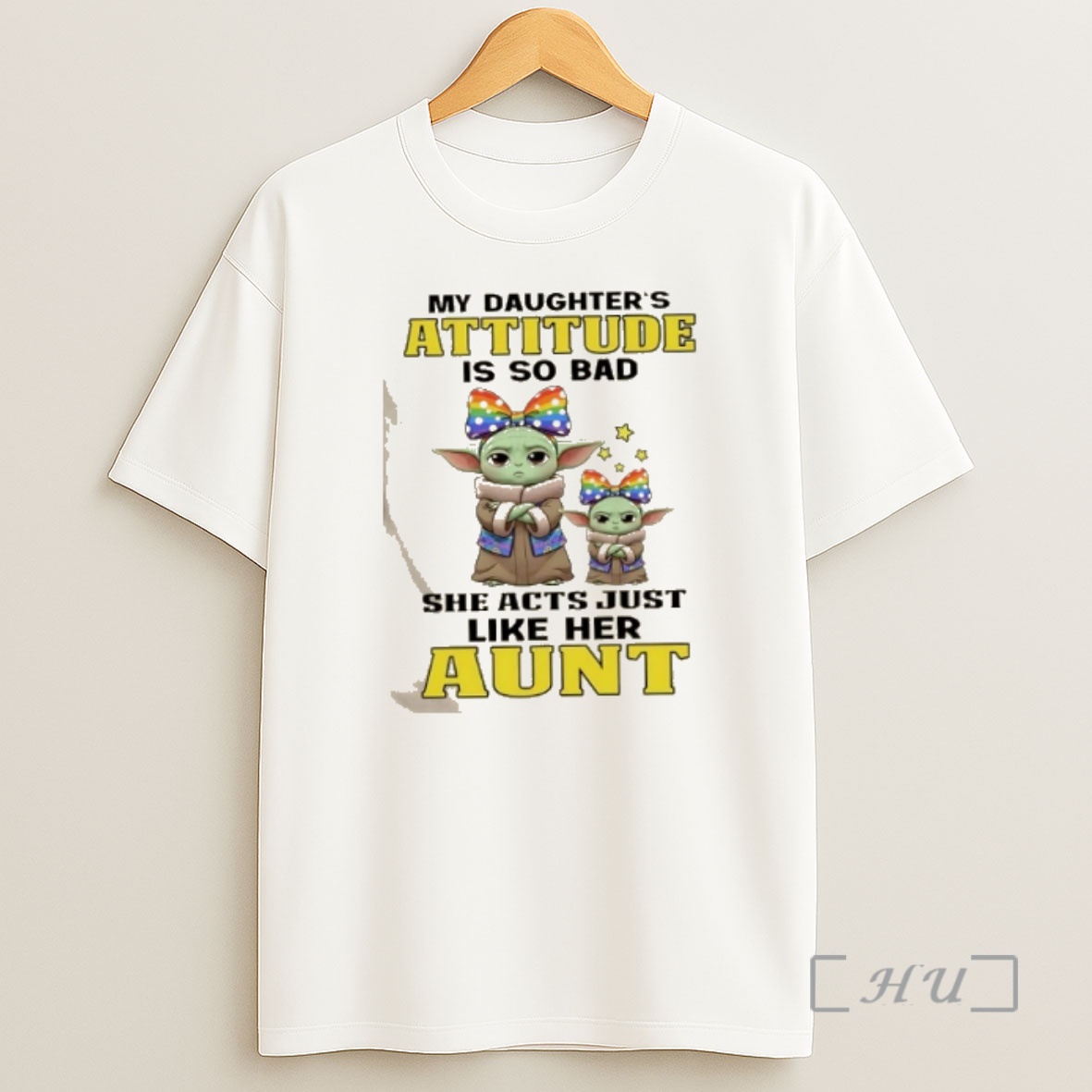 Officials Baby Yoda My Daughters Attitude Is So Bad She Acts Just Like Her Aunt Shirt Sweatshirt Tee