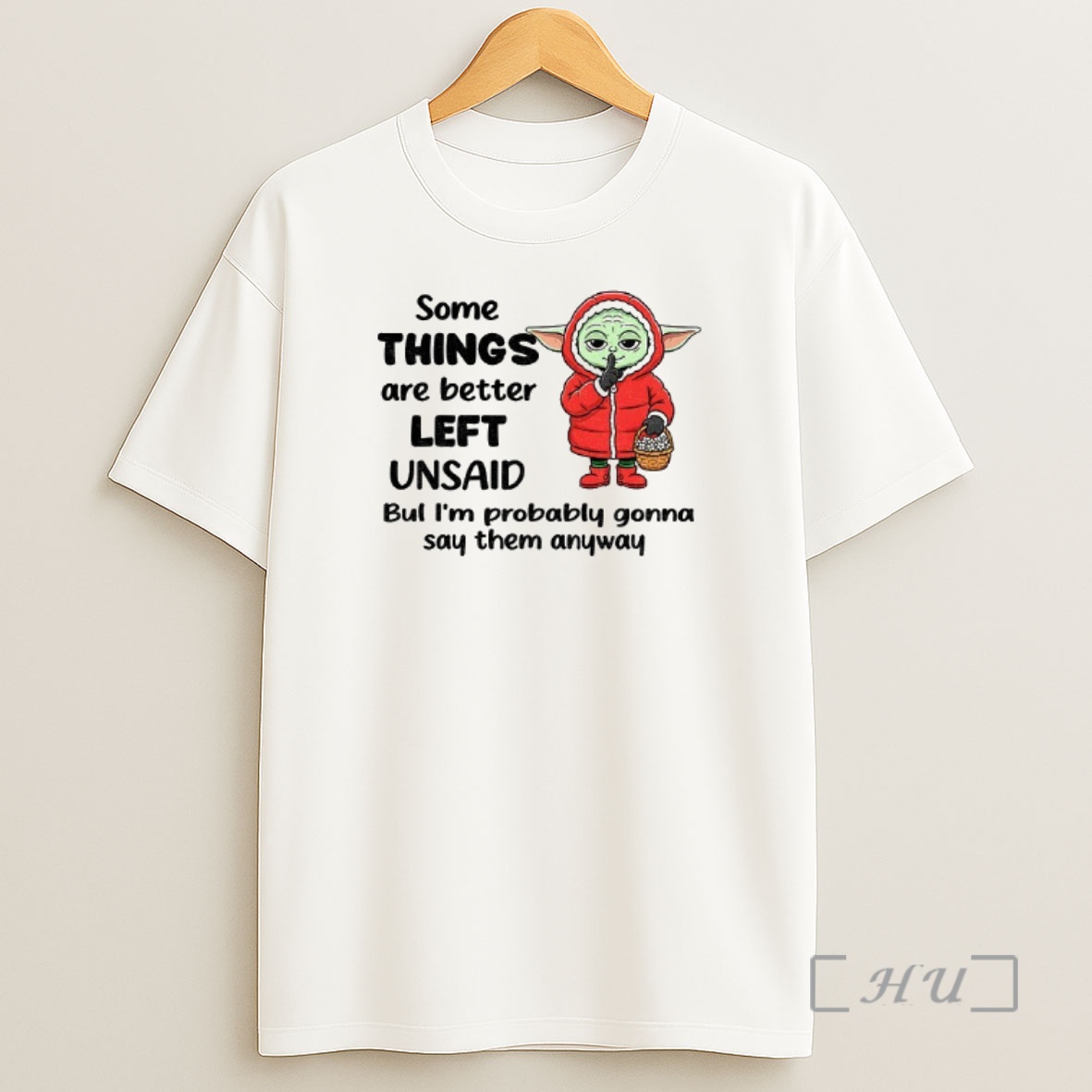Officials Baby Yoda Some Things Are Better Left Unsaid But Im Probably Gonna Say Them Anyway Xmas Shirt Sweatshirt Tee