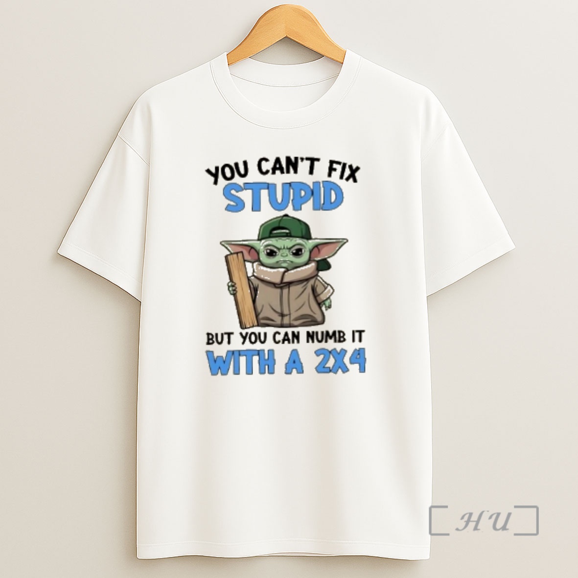 Officials Baby Yoda You Cant Fix Stupid But You Can Numb It With A 2x4 Premium Shirt Sweatshirt Tee