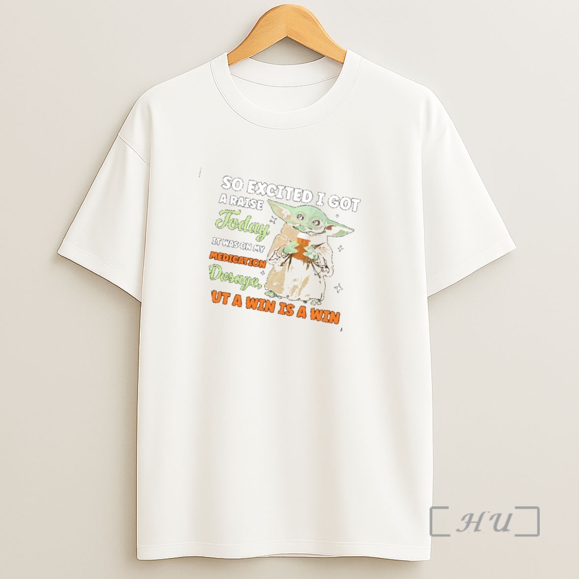 Officials Baby So Excited I Got A Raise Today It Was On My Medication Dosage But A Win Is A Win Christmas Shirt Sweatshirt Tee