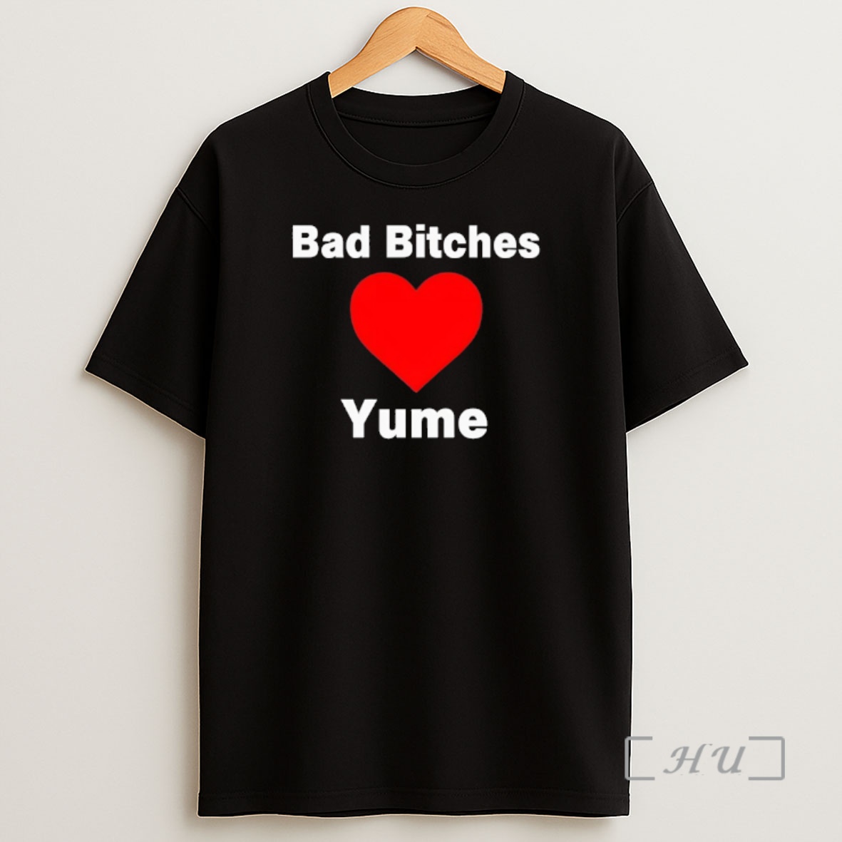 Officials Bad Bitches Love Yume Shirt Sweatshirt Tee