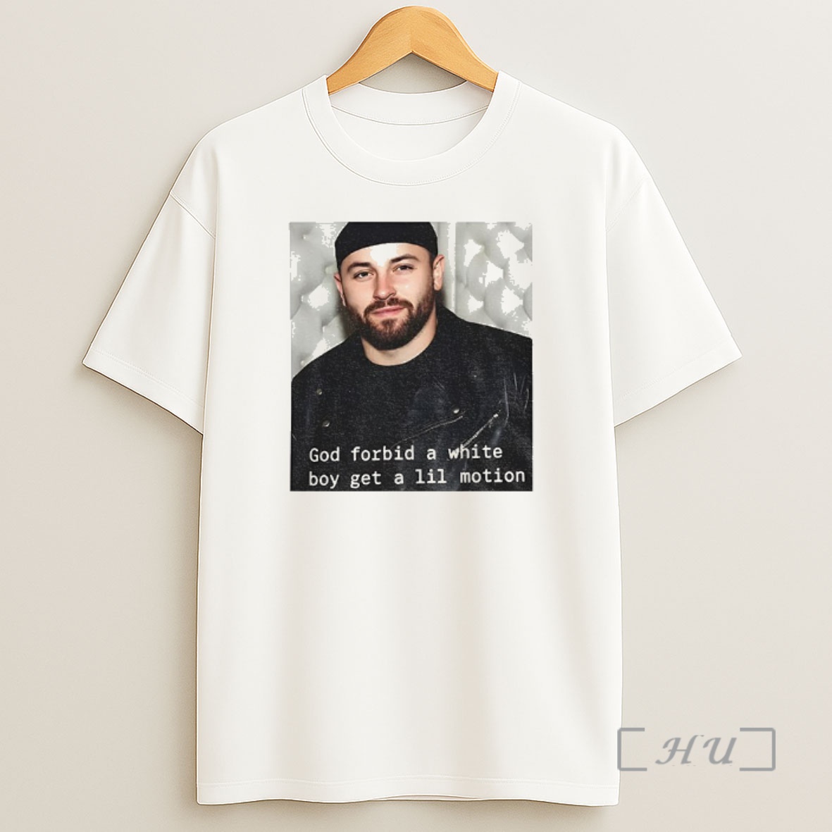 Officials Baker Mayfield God Forbid A White Boy Get A Lil Motion Funny Football Viral Meme Premium Shirt Sweatshirt Tee