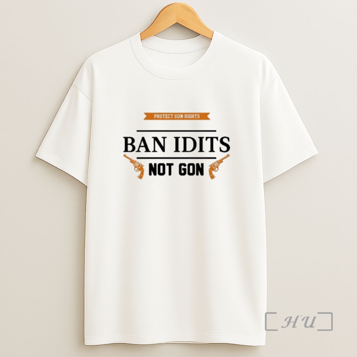 Officials Ban Idiots Not Guns Protect Gun Rights Shirt Sweatshirt Tee