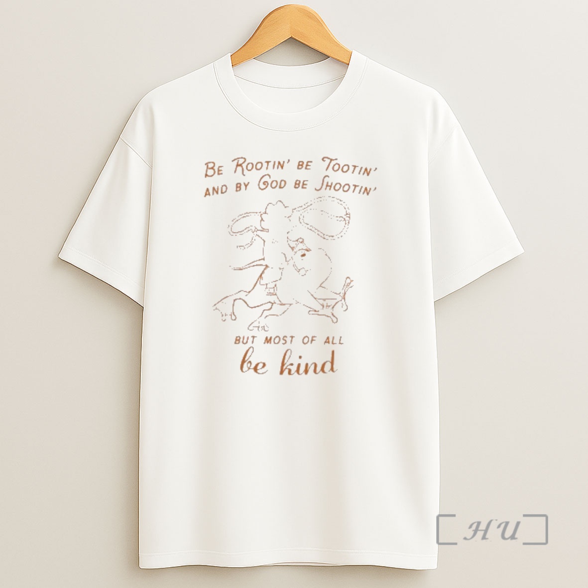 Officials Be Rootin Be Tootin And By God Be Shootin But Most Of All Be Kind Shirt Sweatshirt Tee