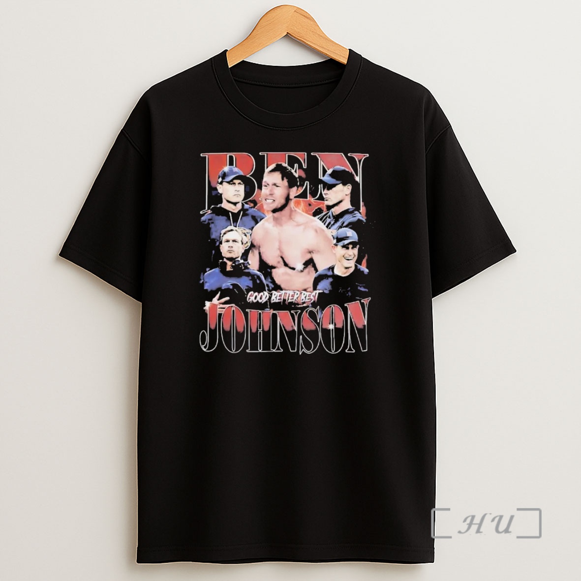 Officials Ben Johnson Shirtless Good Better Best Premium Shirt Sweatshirt Tee