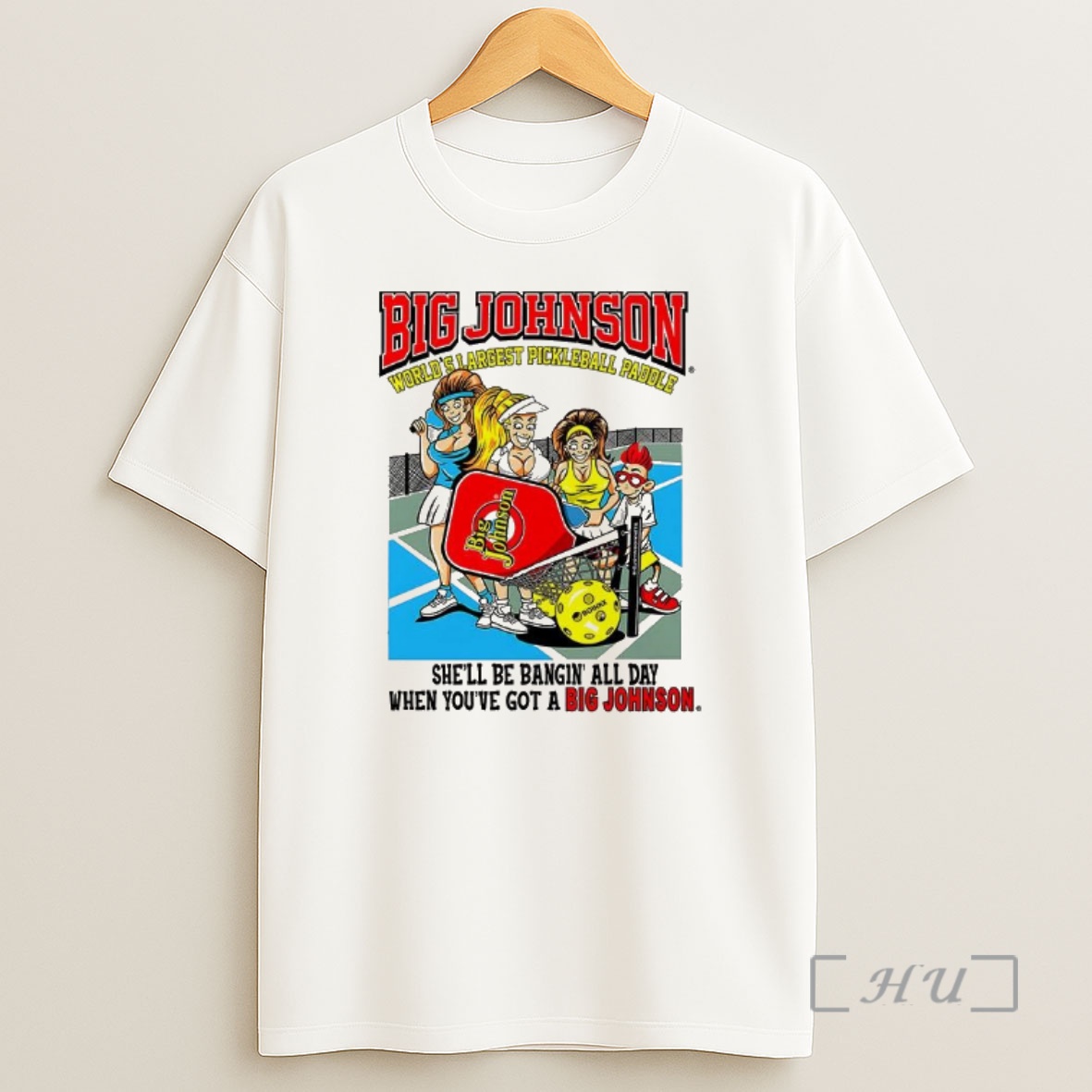Officials Big Johnson Worlds Argest Pickleball Paddle Premium Shirt Sweatshirt Tee