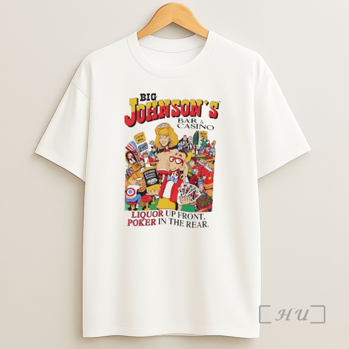 Officials Big Johnsons Bar And Casino Liquor Up Front Poker In The Rear Art Shirt Sweatshirt Tee
