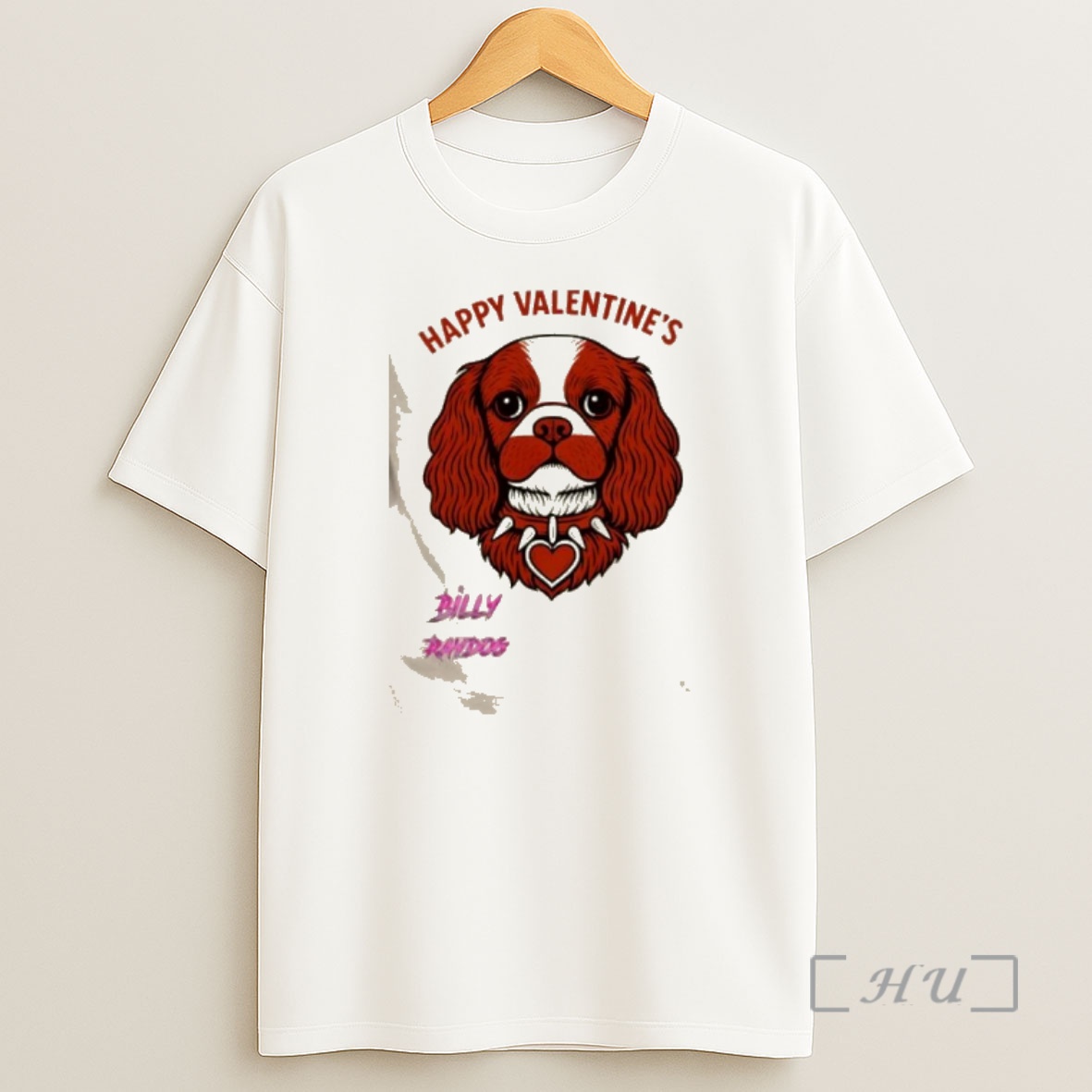 Officials Billy Raydog Happy Valentines Shirt Sweatshirt Tee