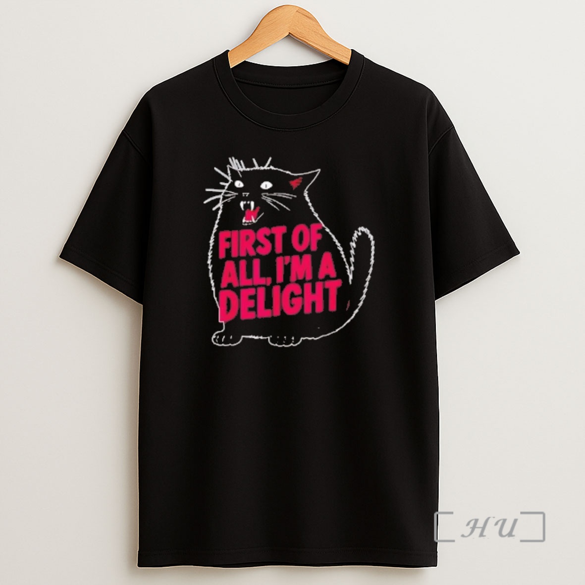 Officials Black Cat First Of All Im A Delight Shirt Sweatshirt Tee