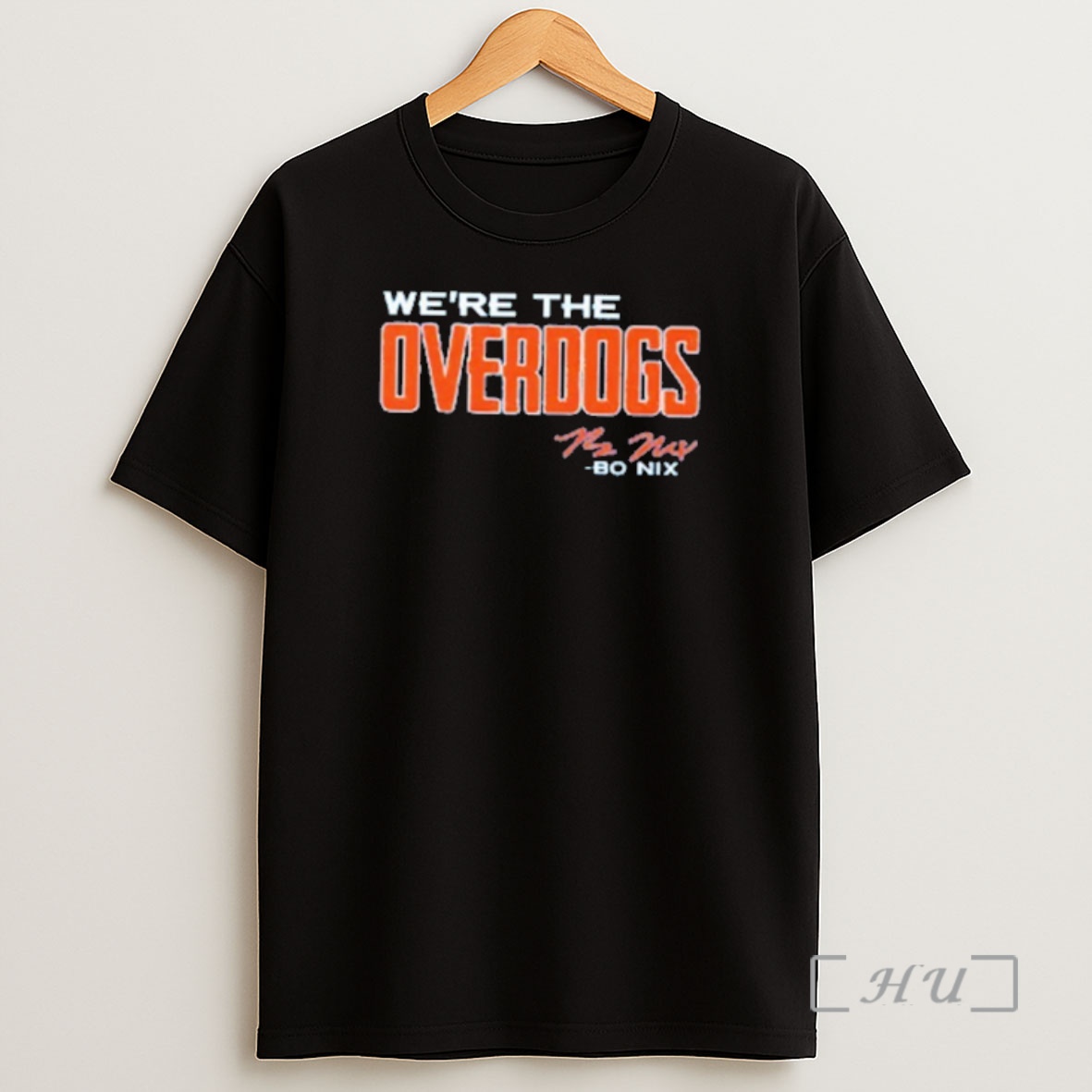 Officials Bo Nix We Are The Overdogs Shirt Sweatshirt Tee