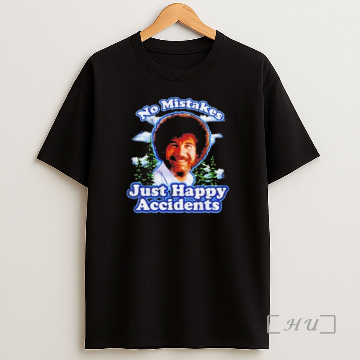 Officials Bob Ross No Mistakes Accident Shirt Sweatshirt Tee